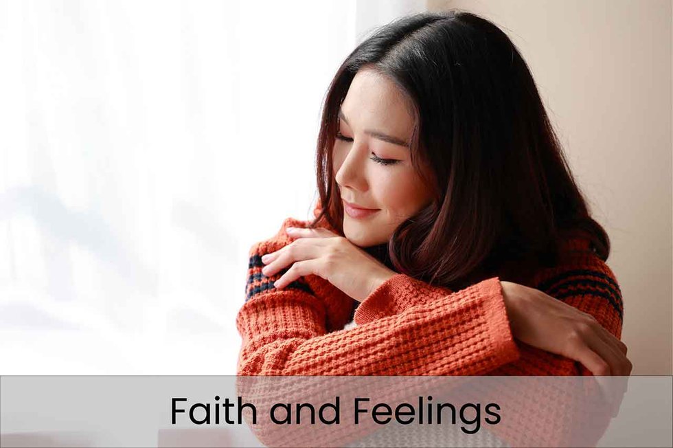 Faith and Feelings