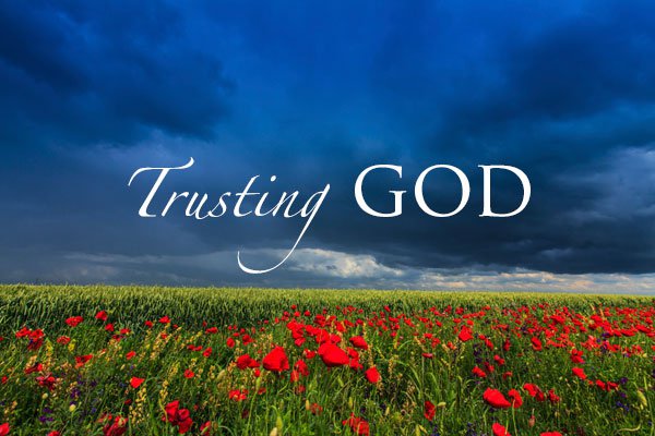 Trusting God And His Character Just Between Us