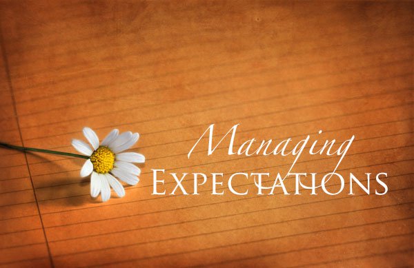 Managing Expectations